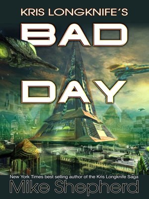 cover image of Kris Longknife's Bad Day